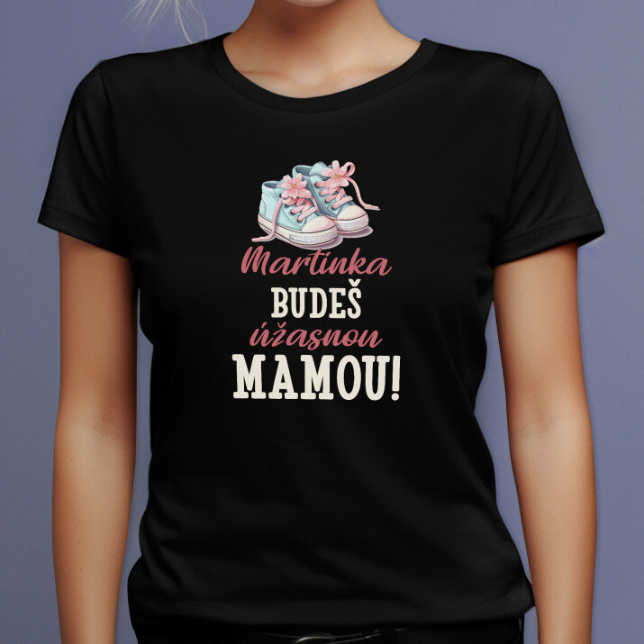 Budeš úžasnou mamou - Čierne dámske tričko