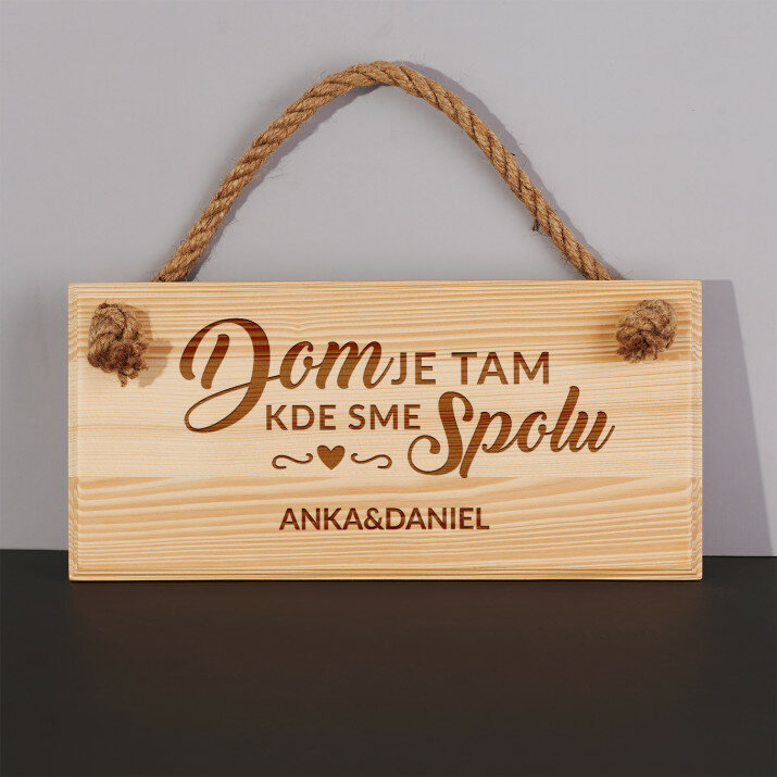 Dom je tam - Drevená tabuľka