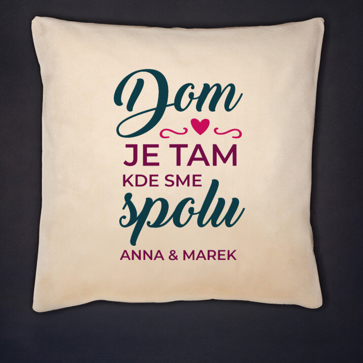 Dom je tam - Dekoračný vankúš