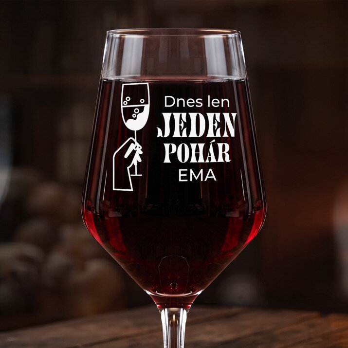 Dnes len jeden pohár - Veľký pohár na víno
