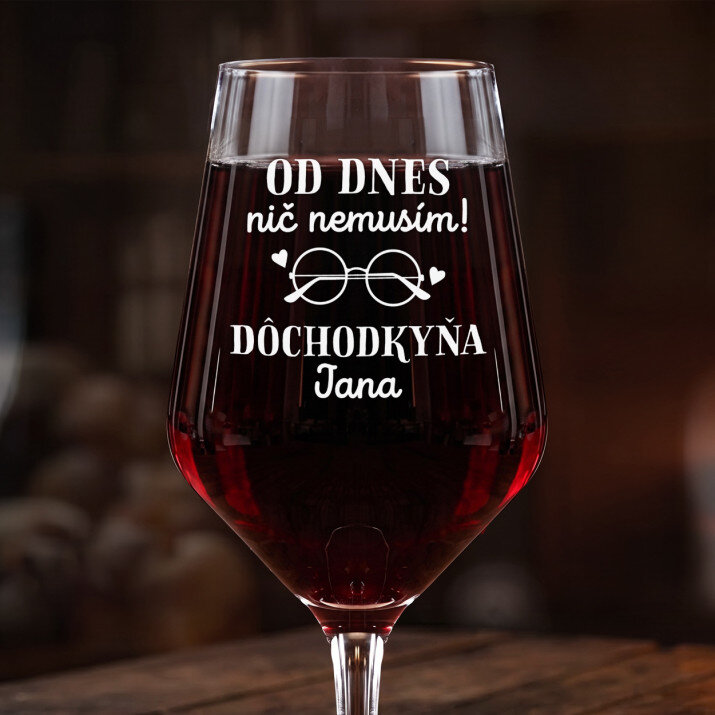 Dôchodkyňa - nič nemusím - Veľký pohár na víno