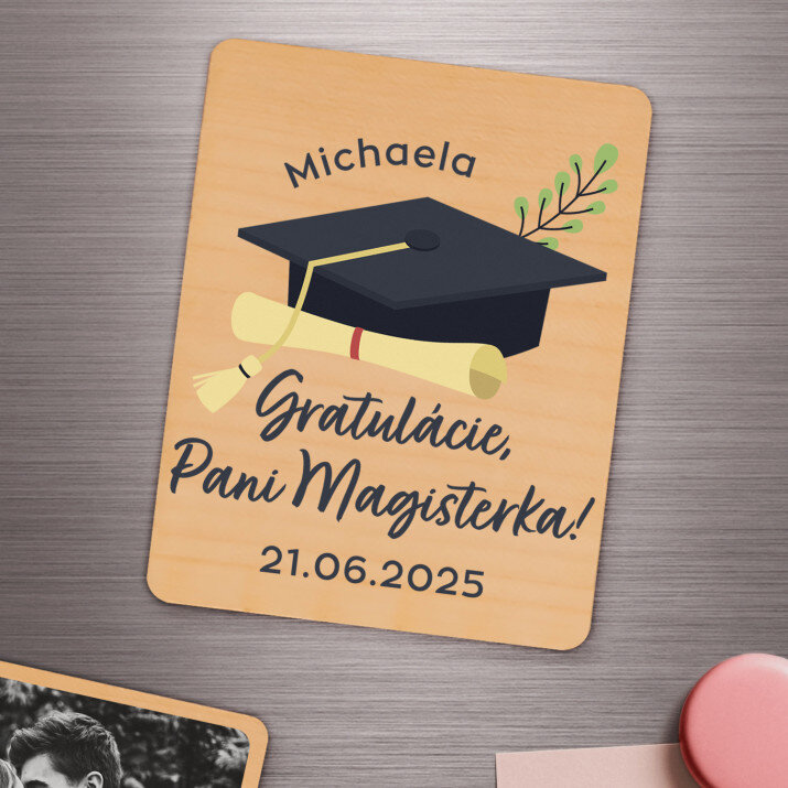 Gratulácie pani magisterka - Drevený magnet