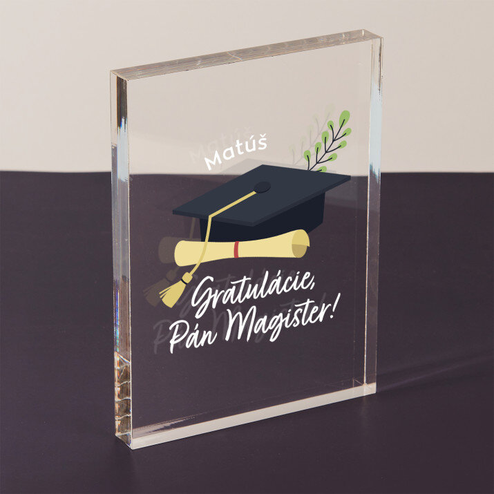 Gratulácie pán magister - Akrylový blok