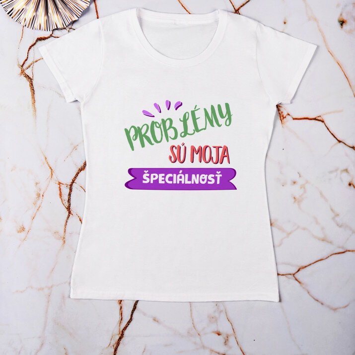 Problémy - Dámske tričko s potlačou