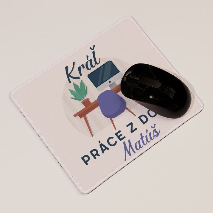 Kráľ práce z domu - Podložka pod myš