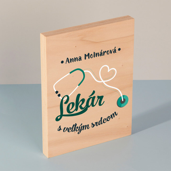 Lekár s veľkým srdcom - Tlač na drevo