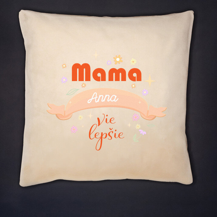 Mama vie lepšie - Dekoračný vankúš