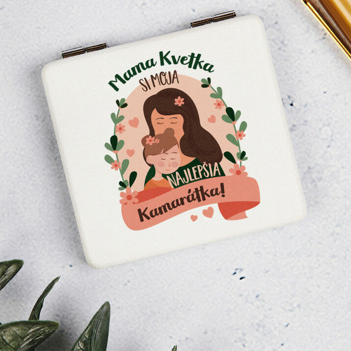 Mama si moja najlepšia kamarátka - Vreckové zrkadielko