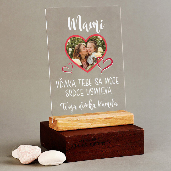 Mami vďaka tebe - Tlač na akrylové sklo so stojanom