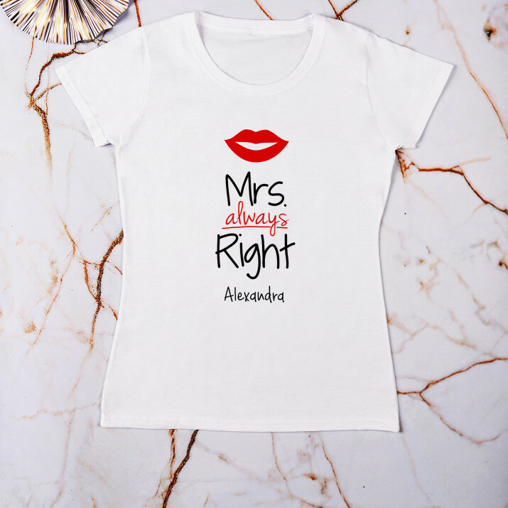 Mrs always right - Dámske tričko s potlačou