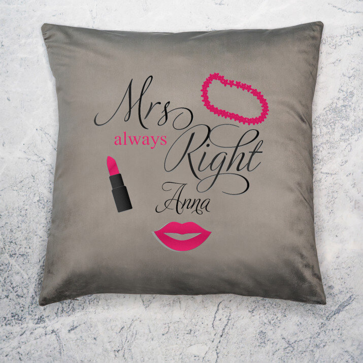 Mrs always right - Dekoračný vankúš