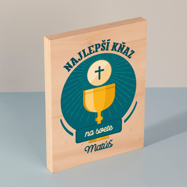 Najlepší kňaz - Tlač na drevo