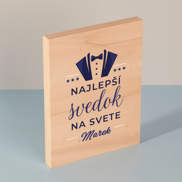 Najlepší svedok - Tlač na drevo