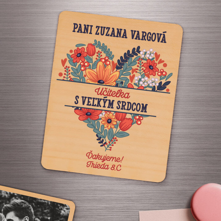 učiteľka s veľkým srdcom - Drevený magnet
