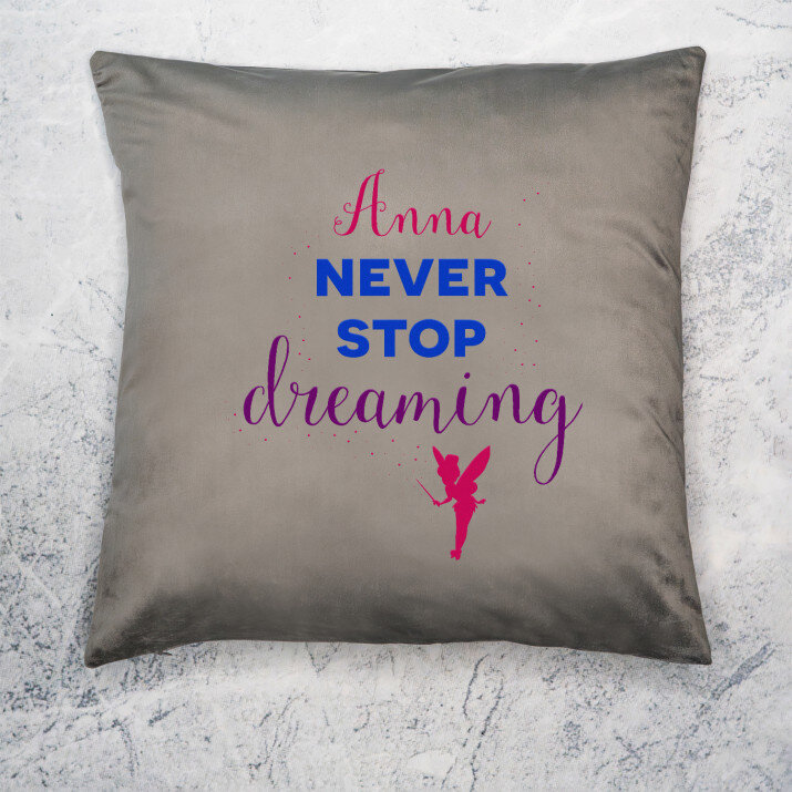 Never stop dreaming - Dekoračný vankúš