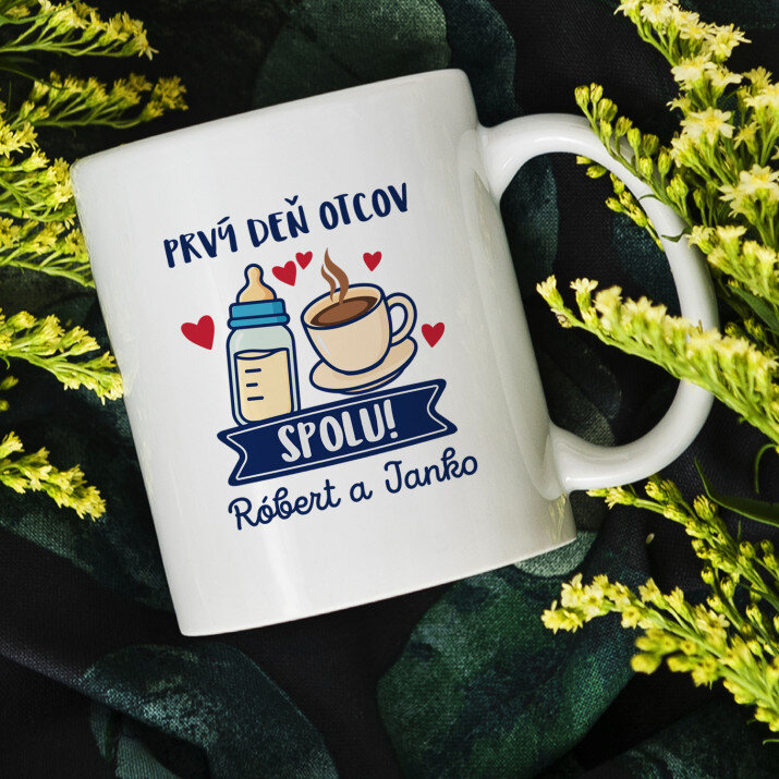 Prvý deň otcov spolu - Hrnček s potlačou