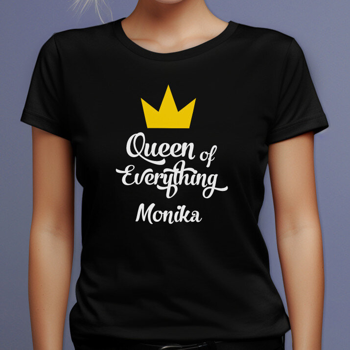 Queen of everything - Čierne dámske tričko