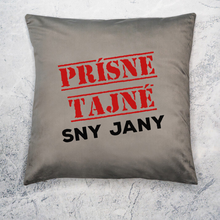 Prísne tajné sny - Dekoračný vankúš