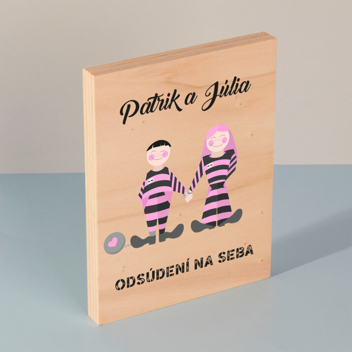 Odsúdení na seba - Tlač na drevo