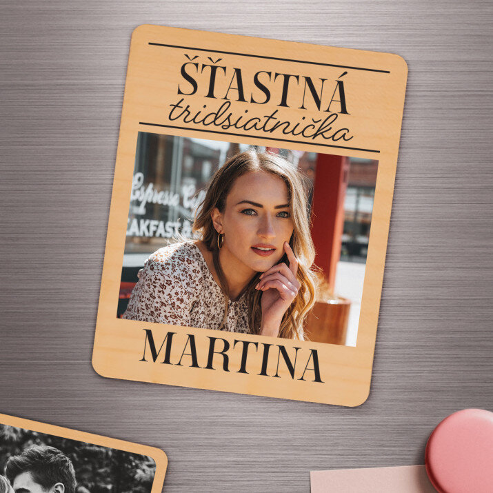 šťastná tridsiatnička - Drevený magnet