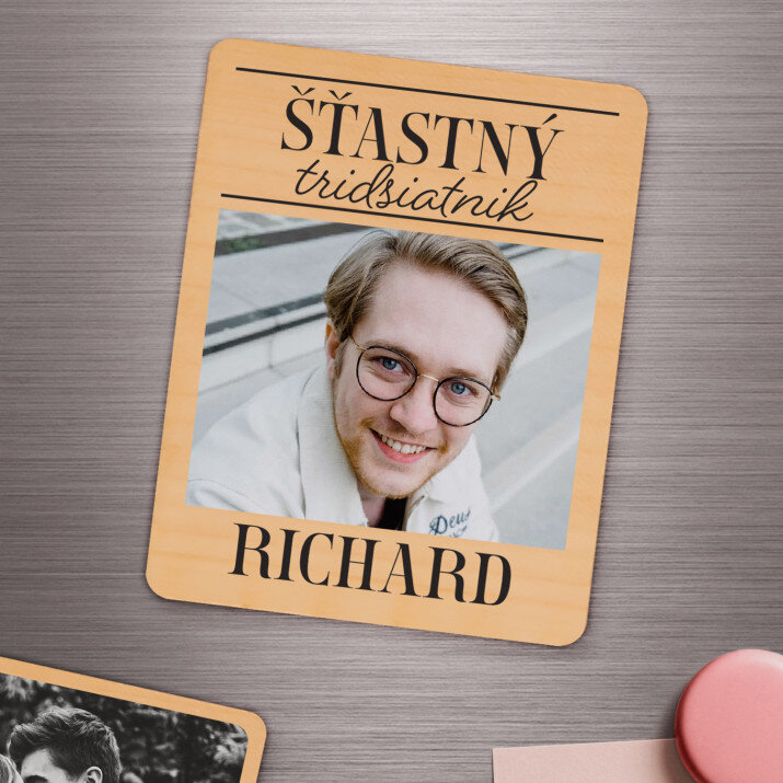 šťastný tridsiatnik - Drevený magnet