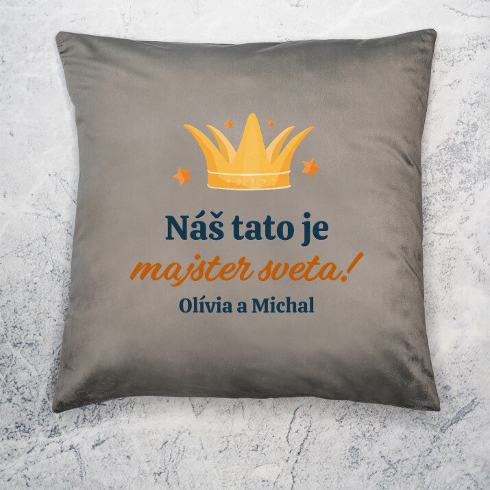 Tato majster sveta - Dekoračný vankúš
