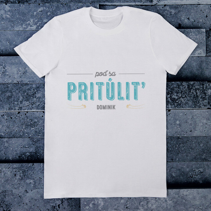 Poď sa pritúliťl - Pánske tričko s potlačou