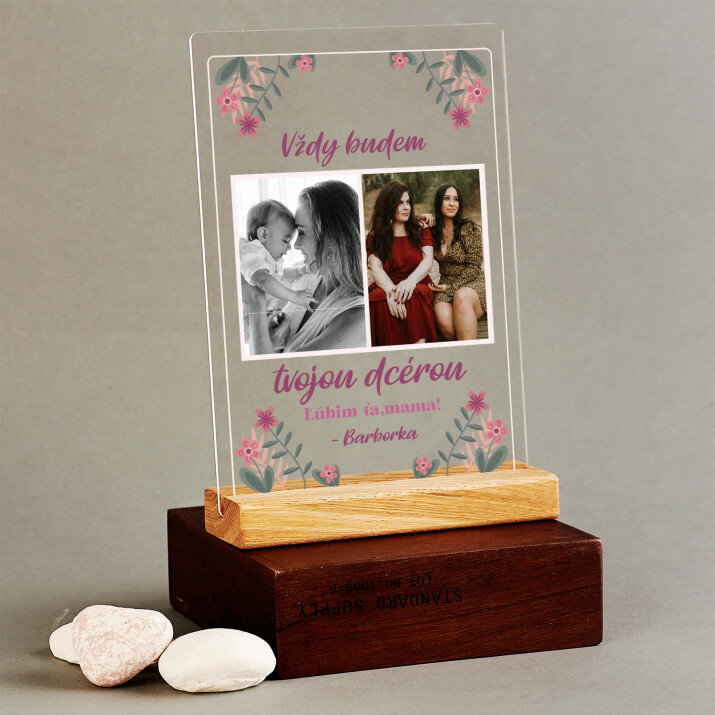 Vždy budem tvojou dcérou - Tlač na akrylové sklo so stojanom