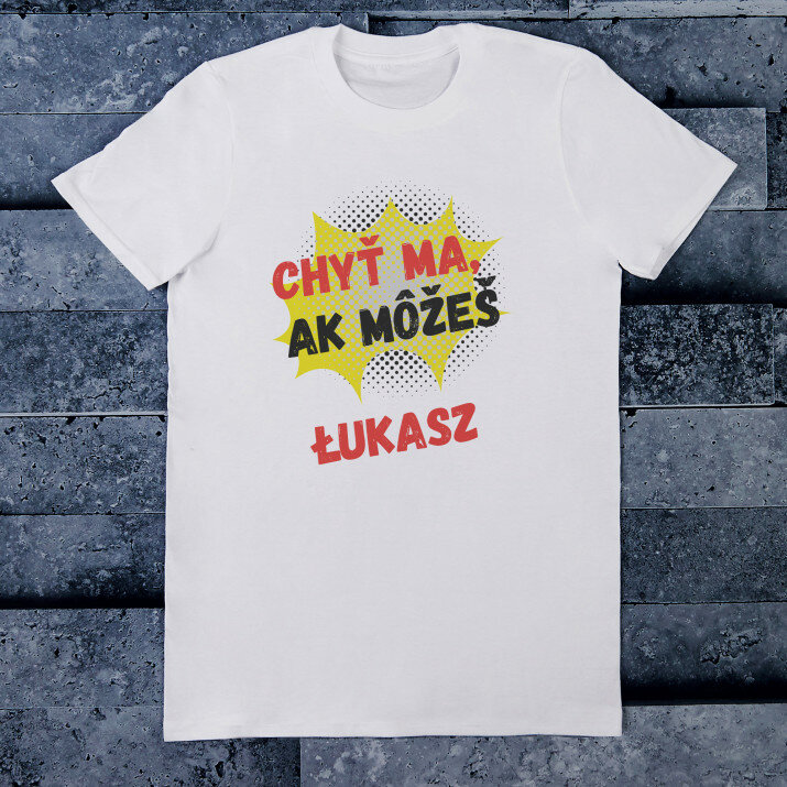 Chyť ma, ak môžeš - Pánske tričko s potlačou