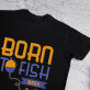 Born to fish - Pánske čierne tričko