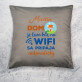 Dom je tam kde je wifi - Dekoračný vankúš