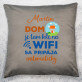 Dom je tam kde je wifi - Dekoračný vankúš