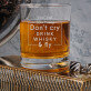 Don`t cry - Pohár na whisky