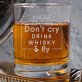 Don`t cry - Pohár na whisky