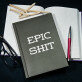 Epic Shit - Notes A5 s potiskem