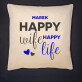 Happy life - Dekoračný vankúš