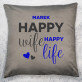 Happy life - Dekoračný vankúš