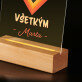 Si pre mňa všetkým - Tlač na akrylové sklo (LED stojan)