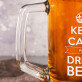 Keep Calm And Drink Beer - Krígeľ s gravírovaním