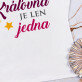 Kráľovná je len jedna - Dámske tričko s potlačou