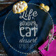 Life is short - Podnos