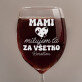 mama, milujem ťa za všetko - Gravírovaný pohár