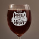 Meow or never - Gravírovaný pohár