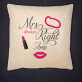 Mrs always right - Dekoračný vankúš