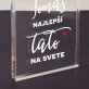 Najlepší tato na svete - Akrylový blok