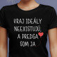 Ideály neexistujú - Čierne dámske tričko