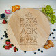 Pizza doesn`t ask - Rotačná doska