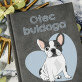 Otec buldoga - Notes A5 s potiskem