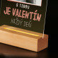 Deň svätého valentína je každý deň - Tlač na akrylové sklo (LED stojan)