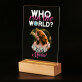 Who run the world - Tlač na akrylové sklo (LED stojan)